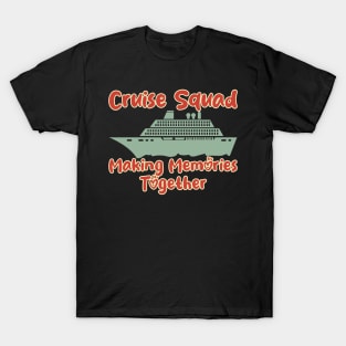 cruise-squad T-Shirt